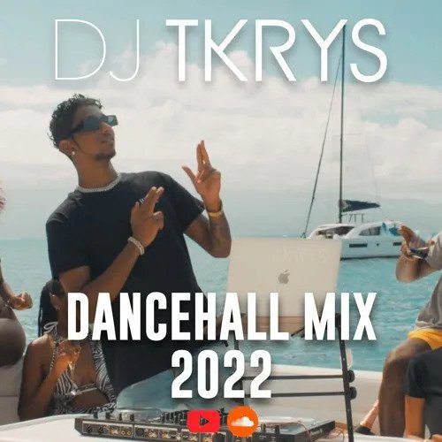 Download MP3 DJ TKRYS Dancehall Mix 2022