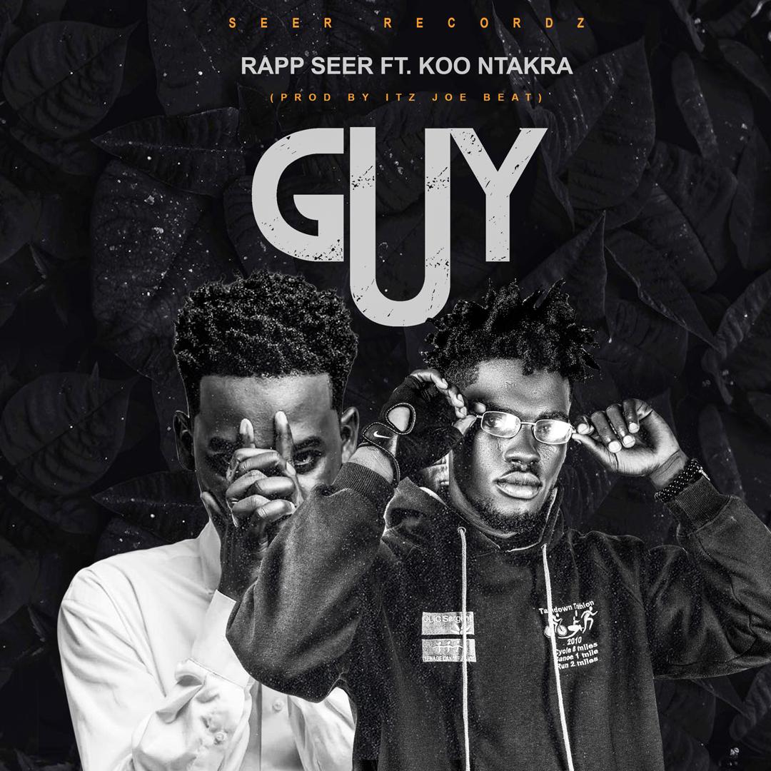 <b>Download</b> MP3: Rapp Seer - Guy Ft Koo Ntakra AaceHypez.