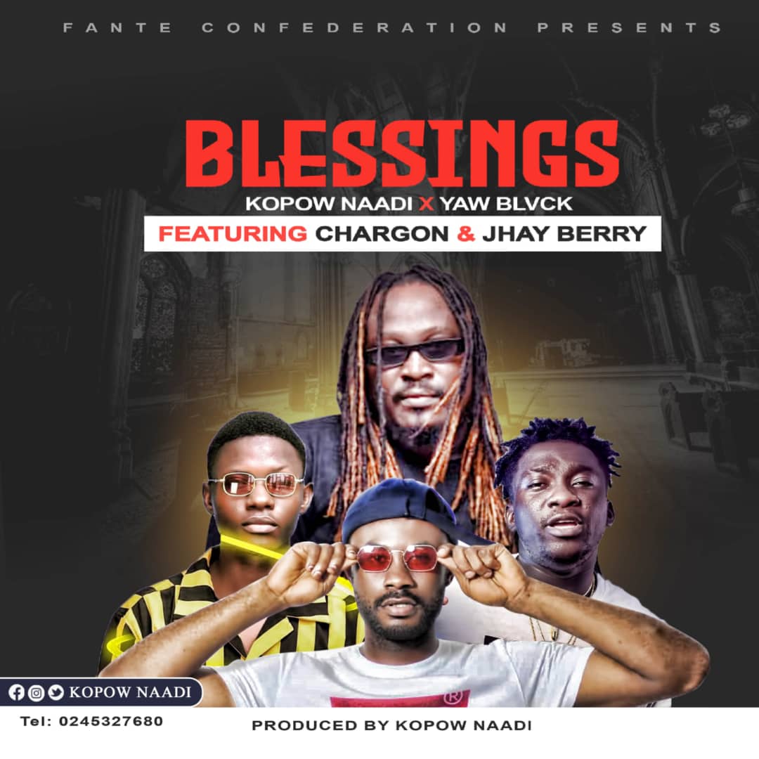 Download MP3: Kopow Naadi x Yaw Blvck – Blessings | AaceHypez