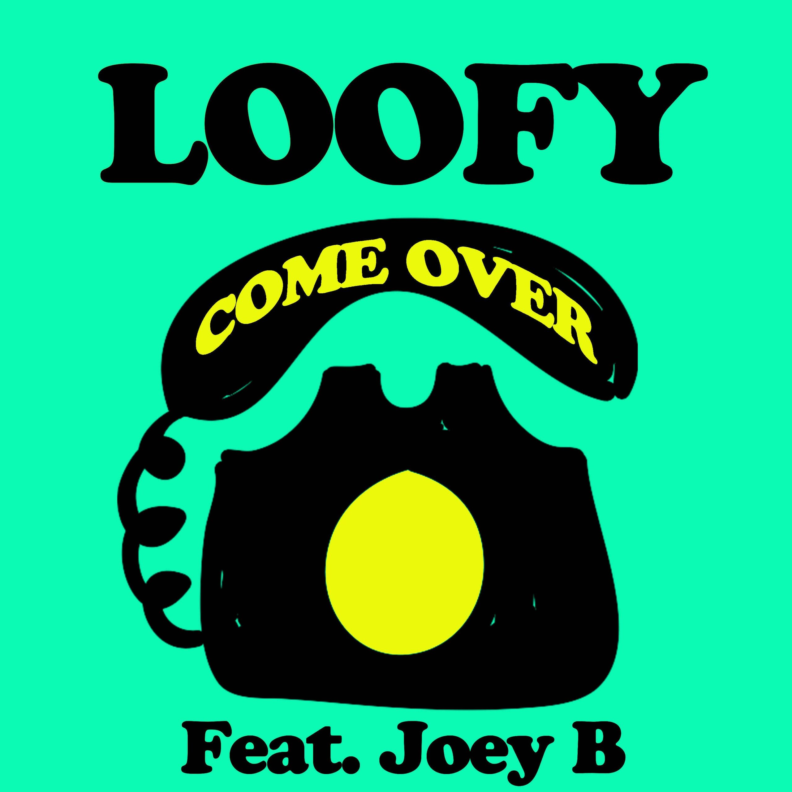 Download Mp3: Loofy - Come Over Ft Joey B - AaceHypez